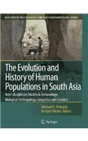 Evolution and History of Human Populations in South Asia