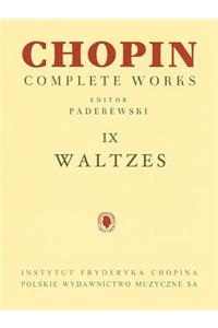Waltzes for Piano: (9 Fryderyk Chopin Complete Works)