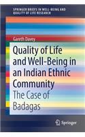 Quality of Life and Well-Being in an Indian Ethnic Community