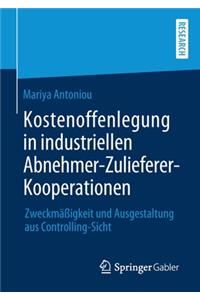 Kostenoffenlegung in industriellen Abnehmer-Zulieferer-Kooperationen