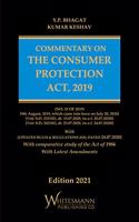 Commentary on The Consumer Protection Act,2019 With ( Updated Rules & Regulations 2020, Dated 24.07.2020 ) With Comparative Study of the Act of 1986 with Latest Amendments