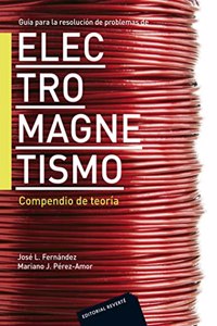 Guia para la resolucion de problemas de electromagnetismo