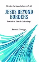 Jesus Beyond Borders:: Towards a 'Glocal' Christology