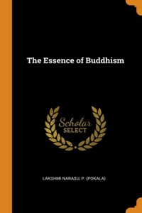 The Essence of Buddhism