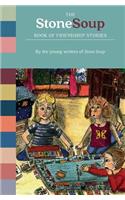 Stone Soup Book of Friendship Stories