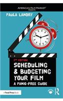 Scheduling and Budgeting Your Film