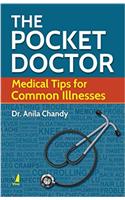 The Pocket Doctor: Medical Tips for Common Illness