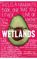 Wetlands. Translated by Tim Mohr