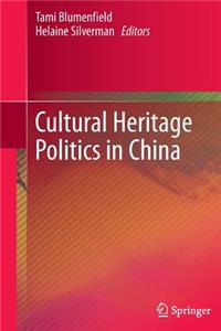 Cultural Heritage Politics in China
