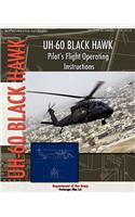 UH-60 Black Hawk Pilot's Flight Operating Manual
