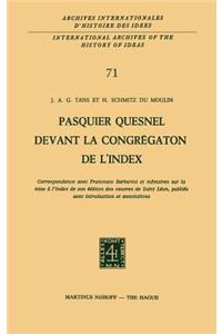 Pasquier Quesnel devant la Congrégation de l'Index