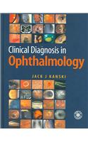 Clinical Diagnosis in Ophthalmology
