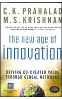 The New Age of Innovation: Driving Co-created Value Through Global Networks