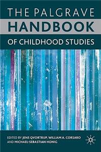 The Palgrave Handbook of Childhood Studies: (English)