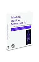 Medical Device Materials IV