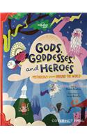 Lonely Planet Kids Gods, Goddesses, and Heroes 1