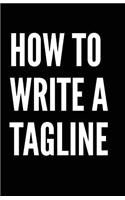 How to write a tagline