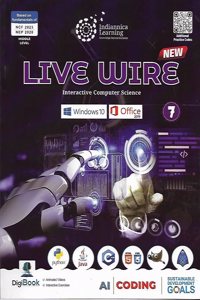 Indiannica Learning Live Wire Interactive Computer Science Class 7 (Latest Edition)