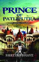 PRINCE OF PATLIPUTRA : THE ASOKA TRILOGY