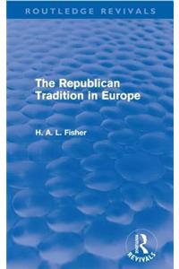 The Republican Tradition in Europe