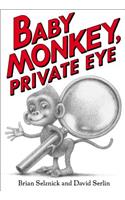 Baby Monkey, Private Eye