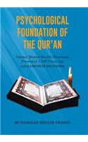 Psychological Foundation of The Qur'an