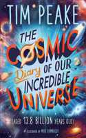 The Cosmic Diary of our Incredible Universe