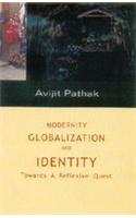 Modernity, Globalization and Identity