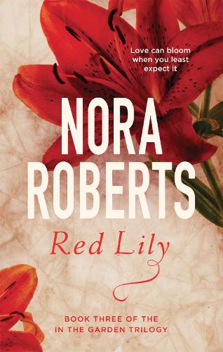 Red Lily: Number 3 in series(In the Garden Trilogy)