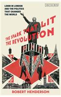 The Spark that Lit the Revolution