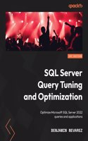 SQL Server Query Tuning and Optimization