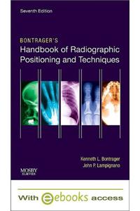 Bontrager's Handbook of Radiographic Positioning and Techniques - Text and E-Book Package