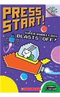 Super Rabbit Boy Blasts Off!: A Branches Book (Press Start! #5)