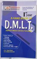 A Hand Book of D.M.L.T. Ist Year (Diploma in Medical Laboratory Technology)