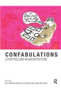 Confabulations: Storytelling in Architecture