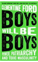 Boys Will Be Boys