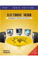 Electronic Media : Programming Strategies and Practices