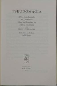 Pseudomagia: A Neo-Latin Drama