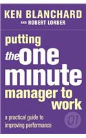 Putting the One Minute Manager to Work