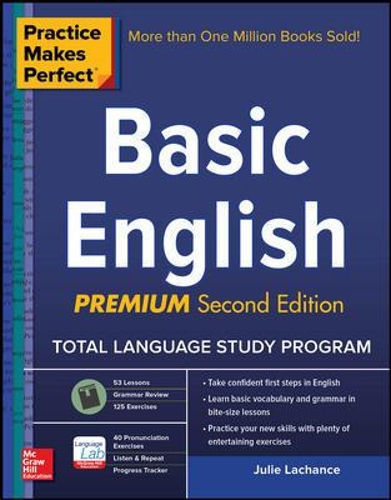 Practice Makes Perfect Basic English, Second Edition: (Practice Makes Perfect Series)