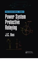 Power System Protective Relaying