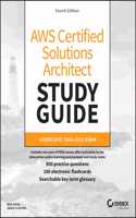Aws Certified Solutions Architect Study Guide with 900 Practice Test Questions
