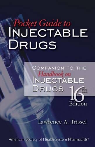 Pocket Guide to the Handbook on Injectable Drugs