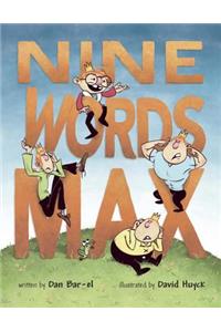 Nine Words Max