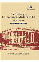 History of Education in Modern India, 1757-2012