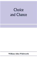 Choice and chance; an elementary treatise on permutations, combinations, and probability, with 640 exercises