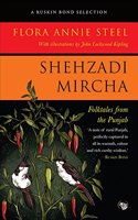 Shehzadi Mircha: Folktales from the Punjab (Ruskin Bond Selection)