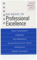 Six Weeks to Perfect Your Professional Skills