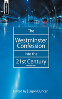 Westminster Confession Into the 21st Century