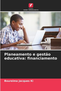Planeamento e gestão educativa